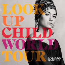Lauren ashley daigle (born september 9, 1991) is an american contemporary christian music singer from lafayette, louisiana. Lauren Daigle Look Up Child Tour