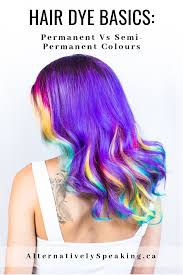 But it doesn't adhere to the hair nearly as well as permanent hair color, so it's not uncommon to see it washing down the drain with each shampoo. Hair Dye Basics Permanent Vs Semi Permanent Colours Alternatively Speaking