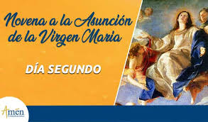 Novena Asunción de la Virgen María I segundo día I Amén Comunicaciones