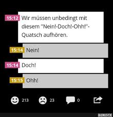 Jetzt braucht es erfahrung! 7. Wir Mussen Unbedingt Mit Diesem Nein Doch Ohh Quatsch Aufhoren Lustige Bilder Spruche Witze Echt Lustig
