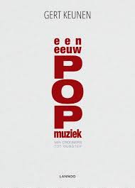 Bol Com Een Eeuw Popmuziek Gert Keunen 9789401424646 Boeken
