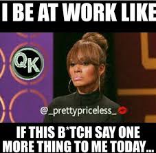 Funny Work Quotes Pinterest K A D I D I A Work Quotes Funny Work Jokes Work Humor