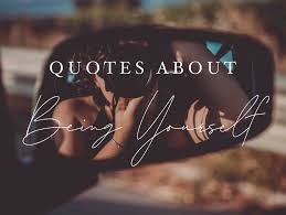 Quotes About Being Yourself We must not allow other people's limited perceptions to.