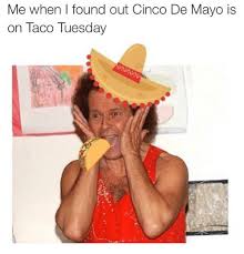 Tusindvis af nye billeder af høj kvalitet tilføjes hver dag. 21 Cinco De Mayo Memes To Accompany Your Marg Funny Gallery