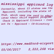 Mississippi department of human services has district offices throughout the state that facilitate its child support program. Eppicard Ms Login Child Support Login Page