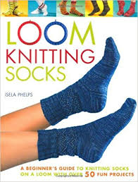 Amazon Com Loom Knitting Socks A Beginners Guide To