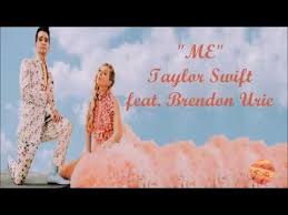 Me Feat Brendon Urie Of Panic At The Disco Lyrics Taylor Swift Me Lyrics Feat Brendon Urie With Images Brendon Urie Taylor Swift Songwriting