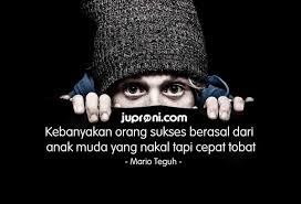 Explore tweets of anak nakal @anaknakal78 on twitter. 40 Kata Kata Anak Nakal Yang Sukses Juproni Quotes