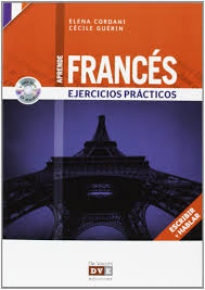 Pdf frances ejercicios practicos read full ebook. Aprende Frances Ejercicios Practicos Cd Aprende Vecchi Amazon Es Guerin Cecile Libros En Idiomas Extranjeros