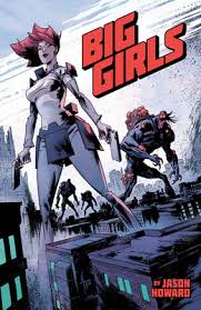 Big Girls, Vol. 1 by Jason Howard | Goodreads
