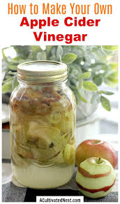 Homemade Apple Cider Vinegar A Cultivated Nest Recipe Homemade Apple Cider Apple Cider Vinegar Homemade Homemade Apple Cider Vinegar