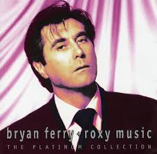 Bryan Ferry & Roxy Music (Platinum Collection) — Roxy Music