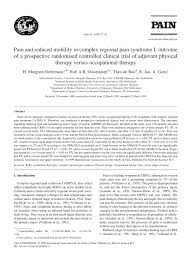 Pdf Pain And Reduced Mobility In Complex Regional Pain Syndrome I Outcome Of A Prospective Randomised Controlled Clinical Trial Of Adjuvant Physical Therapy Versus Occupational Therapy