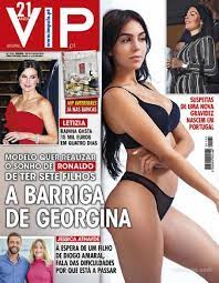Последние твиты от georgina rodríguez (@georginajaca). Georgina Rodriguez Vip Magazine 30 March 2019 Cover Photo Portugal
