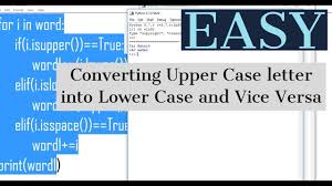Create a string of all lowercase letters. How To Convert Upper Case Into Lowercase Letter And Vice Versa In Python Python Tutorial 12 Youtube