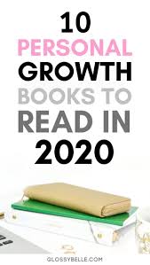 10 Self Improvement Books To Read In 2021 Glossy Belle In 2020 Books For Self Improvement Personal Growth Books Improvement Books