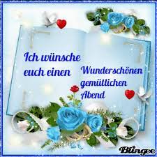 Gute nacht gif bilder kostenlos downloaden. Einen Ganz Schonen Abend Wunsche Ich Dir Gute Nacht Grusse Guten Abend Grusse Schonen Abend Grusse