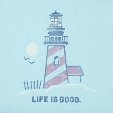 I Love Lighthouses And The Life Is Good Brand Lol Life Is Good Life Is Good Store Crusher Tees