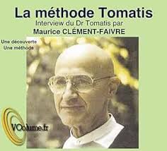 La méthode Tomatis: Tomatis, Alfred, Clément-Faivre, Maurice:  9782364064676: Books