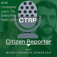 Christopher Lydon: The State of the World 2021