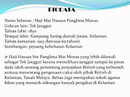 Haji mohd hassan bin munas was nicknamed tok janggut ('old man with a beard' in malay) because of his long beard which almost reached his chest. Tok Janggut Presentation