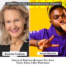 🇸🇪 Create A Thriving Business You Love Using These 3 Key Principles with  Katarina Carlsson & Favour Obasi-ike 🔑