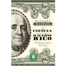 Libro La Ciencia De Hacerse Rico Wallace Wattles