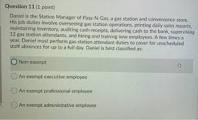 Solved Question 11 (1 point) Daniel is the Station Manager