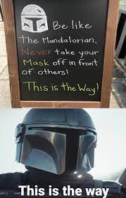 This Is The Way Star Wars Humor Star Wars Jokes Star Wars Memes
