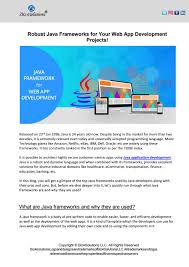Its helps web developer or designer to design and develop a website from bit to scratch or edit an existing website. Robust Java Frameworks For Your Web App Development Projects By Shelly Megan Issuu