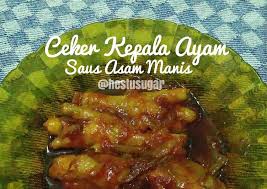 Ikan asam manis resepikan asam manis pedasikan asam manis sederhanaikan asam manis jttikan asam manis nanasikan asam. Yuk Kita Menyiapkan Ceker Kepala Ayam Saus Asam Manis Nikmat Resep Dapur Mama