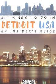 21 Fun Things To Do In Detroit An Insider S Guide Goats On The Road Travel Usa Travel Visit Detroit