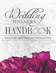 Wedding Planner S Handbook Wedding Planner Book Wedding Planning Business Wedding Planner Guide