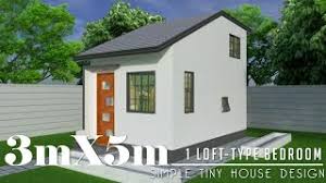 Here are 50 photos of houses made of logs or wood bamboo and other indigenous materials. 3mx5m 15sq M Simple Tiny House Design With 1 Loft Type Bedroom Youtube