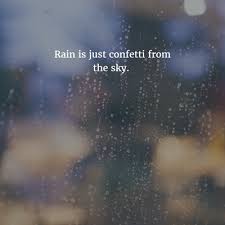 20 Funny Quotes On Rain For All Rain Lovers Enkiquotes Rain Quotes Raining Day Quotes Rainy Day Quotes