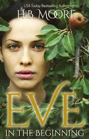 Review: Eve: In the Beginning by H. B. Moore