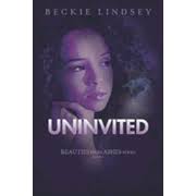 Uninvited, #2: Beckie Lindsey: 9781637971895
