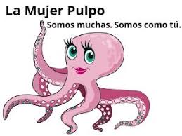 Es un lindo mark !! Somos Como Tu La Mujer Pulpo La Mujer Pulpo La Mujer Pulpo