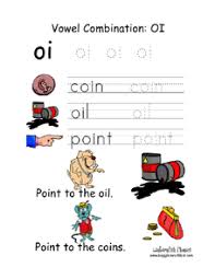 Ee, ea, ai, oa, oo, au, ea, ie, ou, ui (more correctly these are vowel combinations composed of digraphs and diphthongs ). Sound Of Oi Lesson Plans Worksheets Reviewed By Teachers