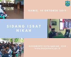 Mengenal apa itu sidang isbat. Sidang Isbat Nikah