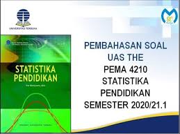 Soal ukk sbk dan kunci jawaban kelas 6 sd uas 2 ta. Pembahasan Uas The Pema4210 Statistika Pendidikan No 1 2 Semester 2021 21 1 Universitas Terbuka Ut Youtube
