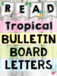 Black And White Bulletin Board Letters Tropical Bulletin Board Letters Bulletin Board Letters Cute Bulletin Boards Bulletin Boards
