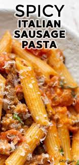 Spicy Italian Sausage Pasta Recipes Cooking Recipes Pasta Dishes