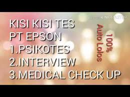 Ada 62803 bocoran interview yang berasal dari karyawan dan mantan karyawan pt indonesia epson industry. Kisi Kisi Tes Pt Epson Youtube
