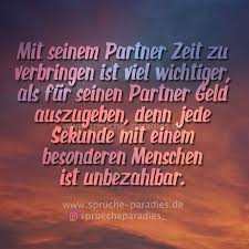 Mit Seinem Partner Zeit Zu Verbringen Ist Viel Wichtiger Als Fur Seinen Partner Geld Auszugeben Spruche Zitate Leben Weisheiten Zitate Nachdenkliche Spruche
