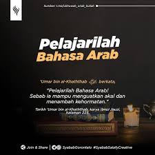 Syababgorontalo On Instagram Pelajarilah Bahasa Arab Share No Crop Syababsalafycreative Syababgorontalo Salafiyyun Kutipan Agama Rohani Bijak