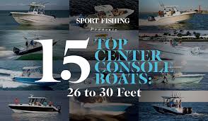 The north sea trawlermen on board boats like this one have been fishing in some of the world's most unpredictable seas for hundreds of years. Best Offshore Center Console Boats Under 30 Feet Sport Fishing Magazine