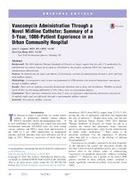 Pdf Vancomycin Administration Through A Novel Midline