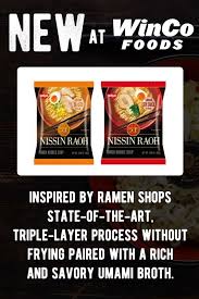 New Nissin Raoh Ramen Available At Winco In Umami Soy Sauce And Miso Flavors Inspired By Ramen Shops Across Japan Niss Winco Foods Ramen Shop Ramen Noodles