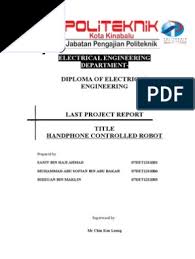 Kelaziman laporan mengandungi tajuk atau bab berikut: Laporan Projek Akhir Politeknik Elektrik Microcontroller Digital Technology